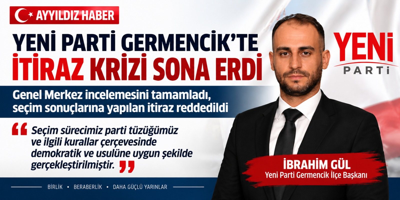 YENİ PARTİ GERMENCİK’TE İTİRAZ KRİZİ SONA ERDİ