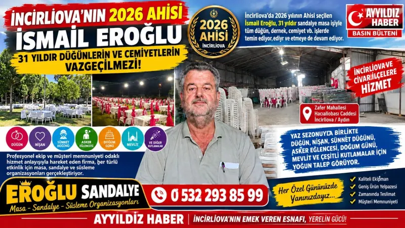 İNCİRLİOVA’NIN 2026 AHİSİ İSMAİL EROĞLU, 31 YILDIR DÜĞÜNLERİN VE CEMİYETLERİN VAZGEÇİLMEZİ!