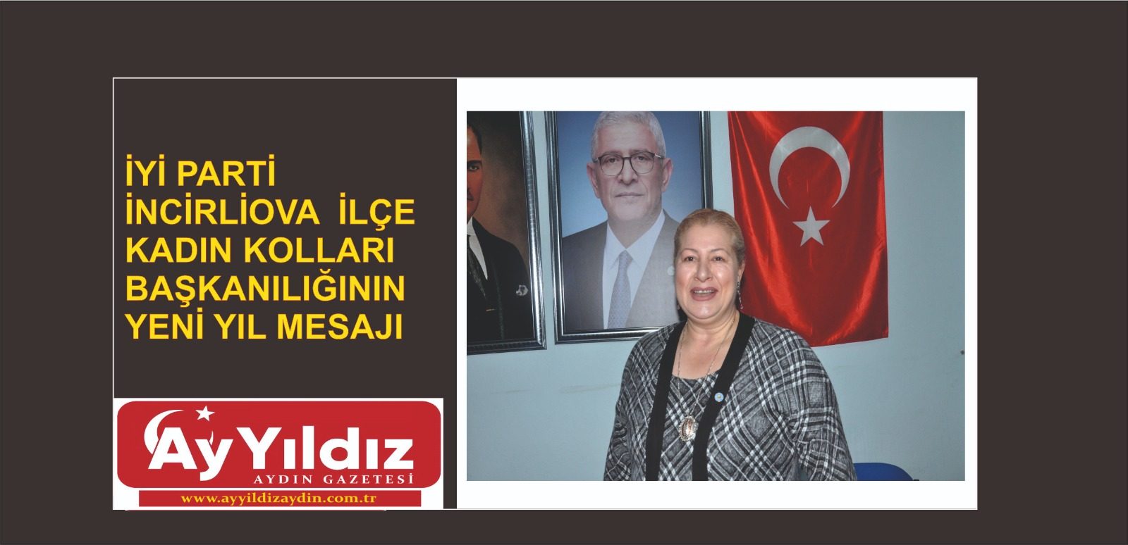 İYİ PARTİ İNCİRLİOVA  İLÇE KADIN KOLLARI BAŞKANLIĞININ YENİ YIL MESAJI
