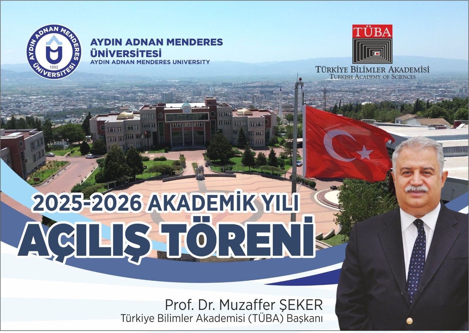 ADÜ 2025–2026 Akademik Yılı Açılış Töreninde TÜBA Başkanı Prof. Dr. Muzaffer Şeker’i Ağırlayacak