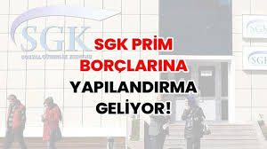 SOSYAL GÜVENLİK BORÇLARINA DÜZENLEME GELİYOR