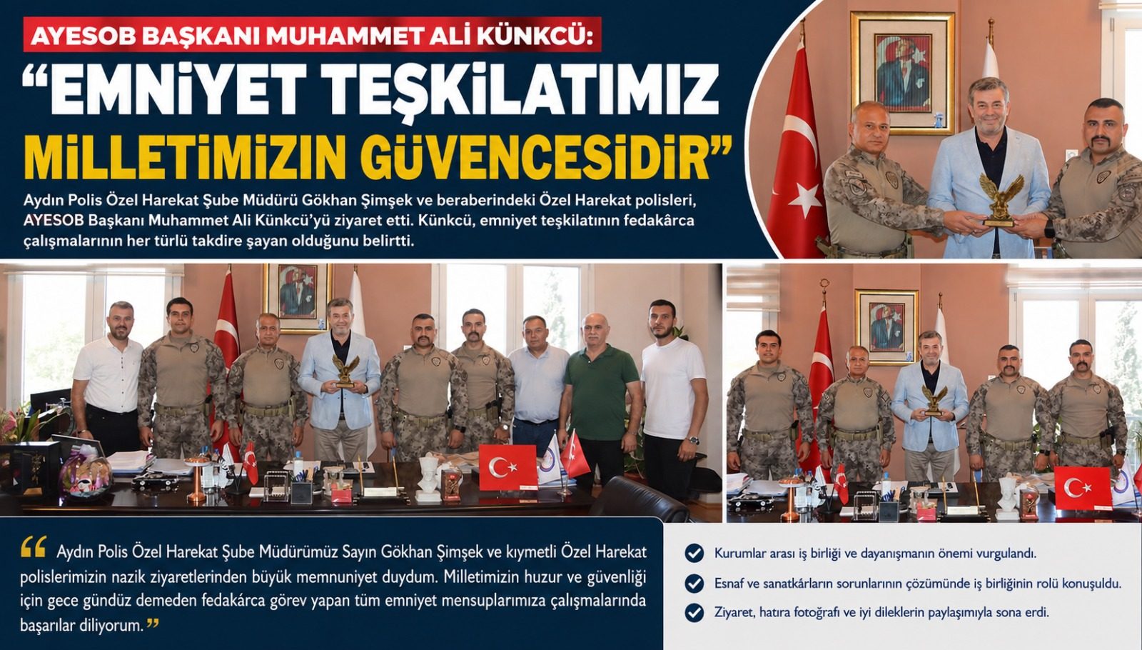 AYESOB BAŞKANI MUHAMMET ALİ KÜNKCÜ: “EMNİYET TEŞKİLATIMIZ MİLLETİMİZİN GÜVENCESİDİR”