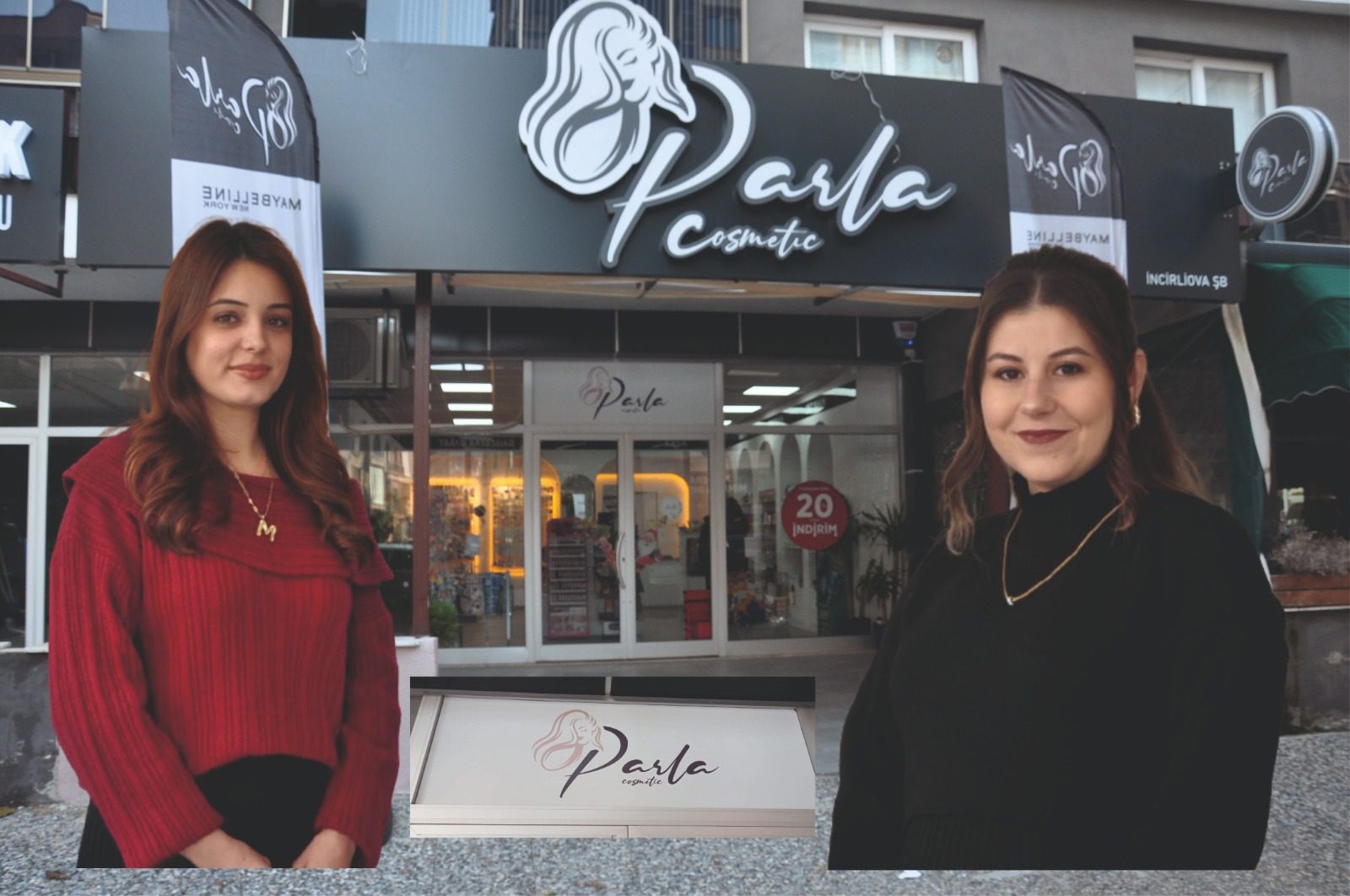 PARLA KOZMETİK MERVE MENDERES & ZEYNEP AYÇA  AKSOY