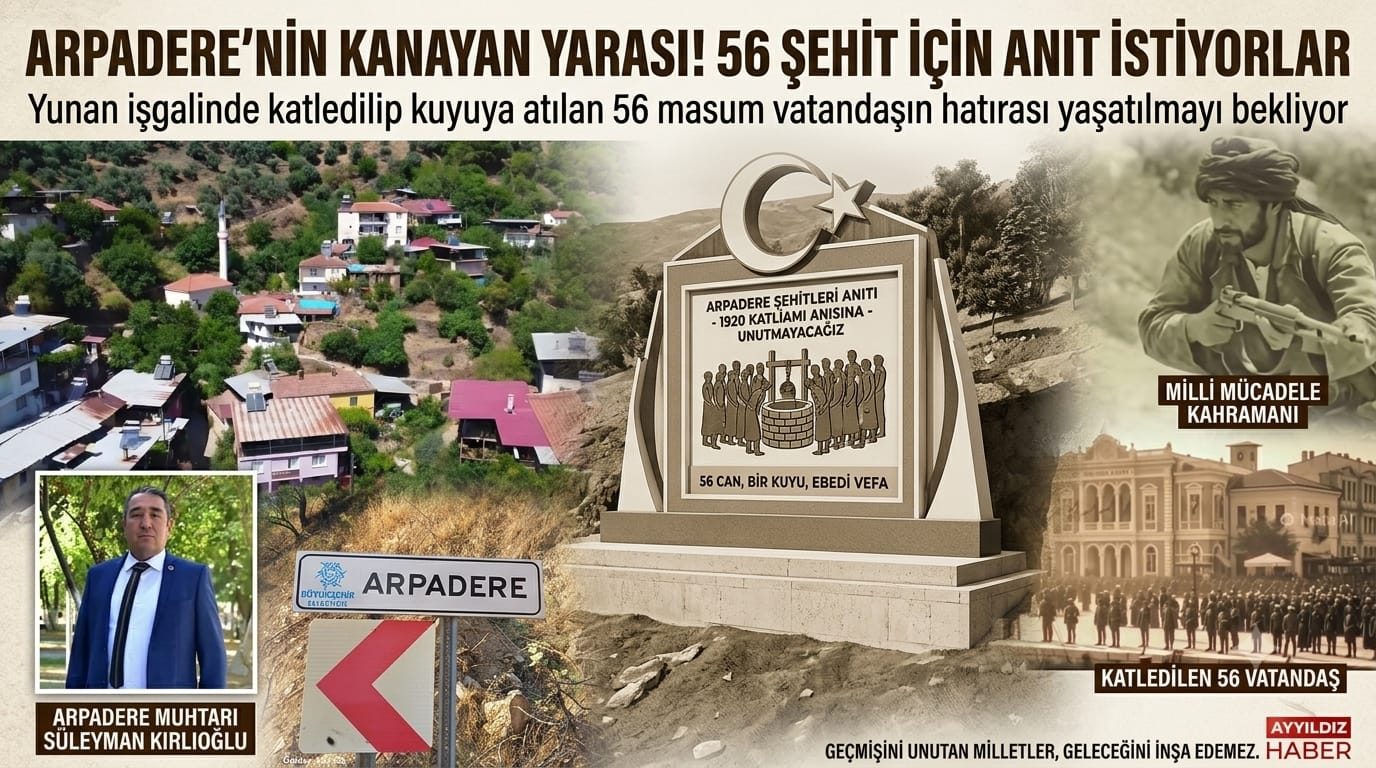 ARPADERE'NİN KANAYAN YARASI! 56 ŞEHİT İÇİN ANIT İSTİYORLAR