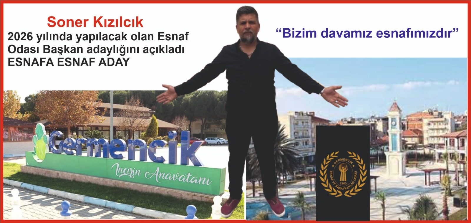 Soner Kızılcık, 2026 yılında yapılacak olan Esnaf Odası Başkan adaylığını açıkladı ESNAFA ESNAF ADAY
