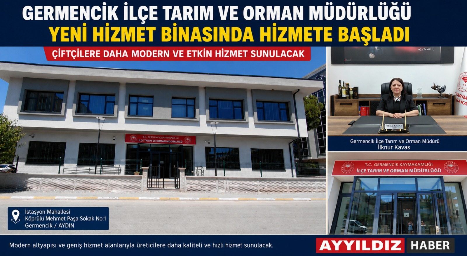 GERMENCİK İLÇE TARIM VE ORMAN MÜDÜRLÜĞÜ YENİ HİZMET BİNASINDA VATANDAŞLARA HİZMET VERMEYE BAŞLADI
