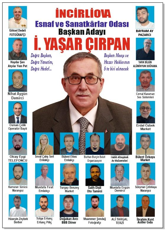 İncirliova Esnaf ve Sanatkârlar Odası’nda Seçim Hareketlendi: Başkan Adayı İ. Yaşar Çırpan Yönetim Listesini Açıkladı