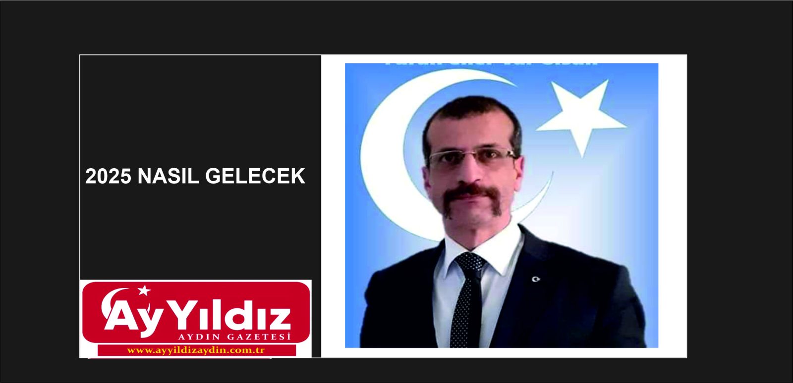 2025 NASIL GELECEK