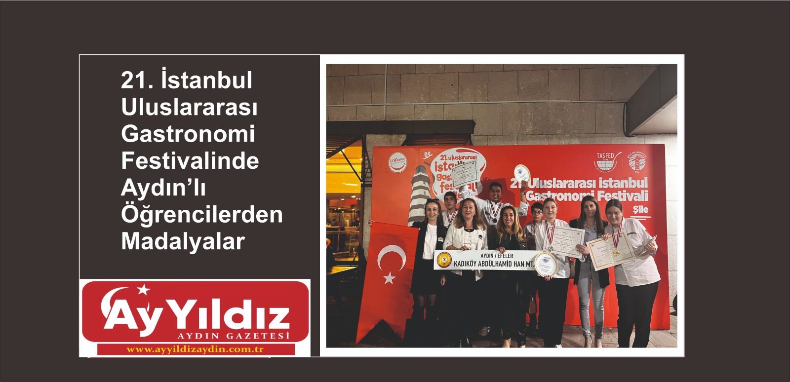 21. İstanbul Uluslararası Gastronomi Festivalinde Aydın’lı  Öğrencilerden Madalyalar