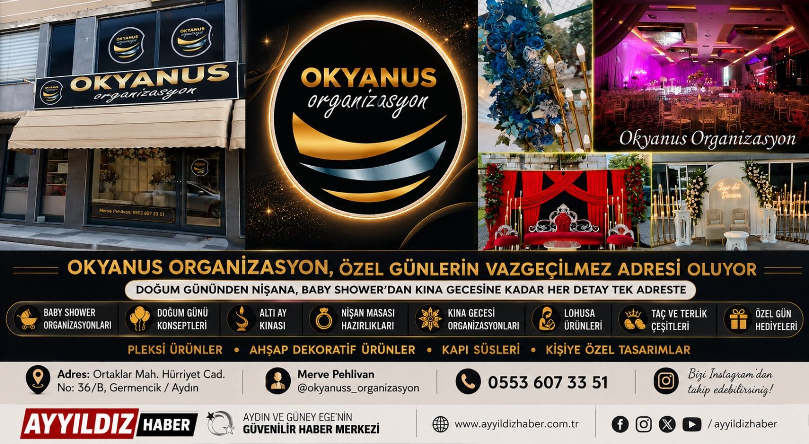 OKYANUS ORGANİZASYON, ÖZEL GÜNLERİN VAZGEÇİLMEZ ADRESİ OLUYOR