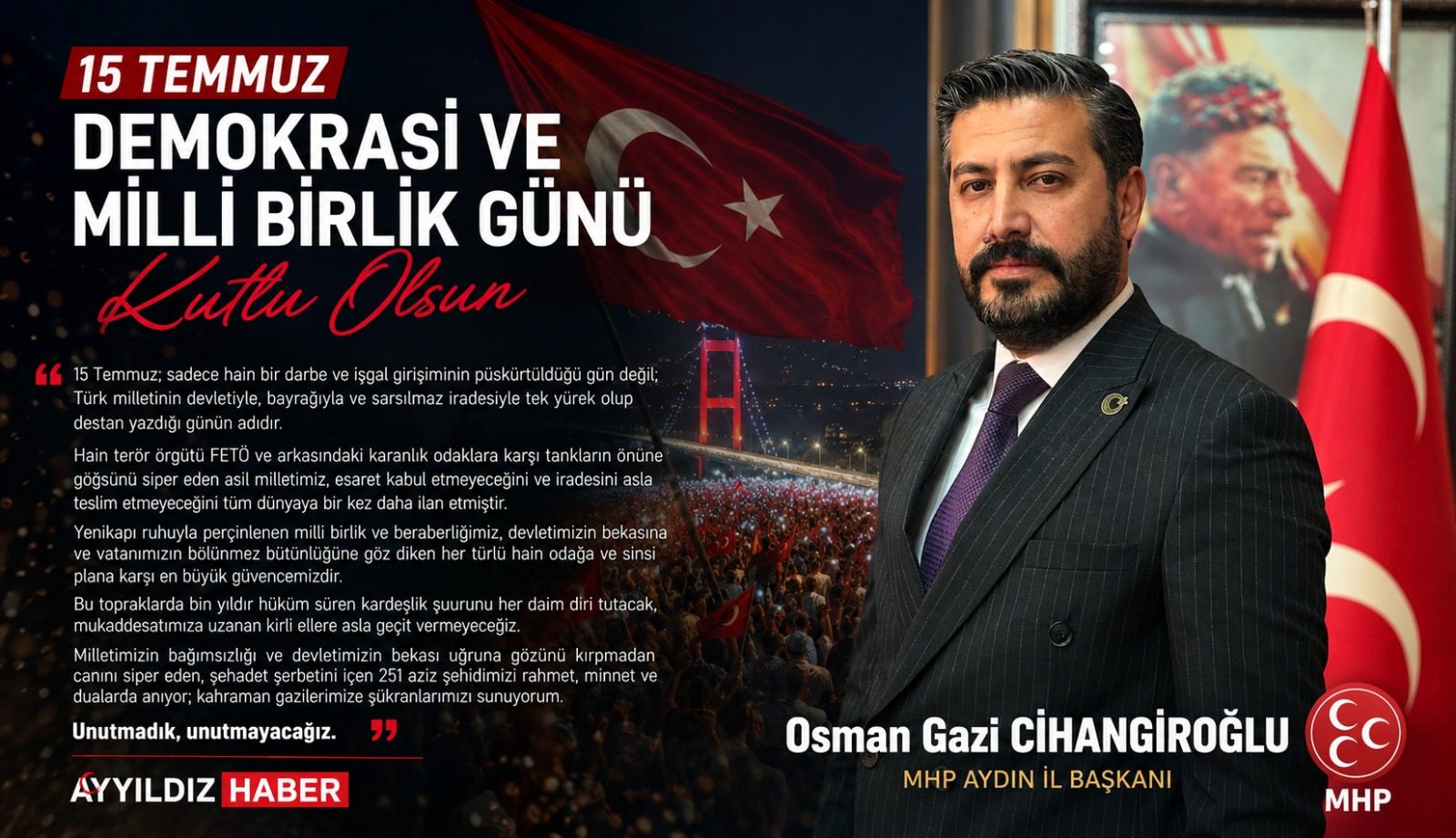MHP Aydın İl Başkanı Cihangiroğlu’ndan 15 Temmuz Mesajı: “Unutmadık, Unutmayacağız”