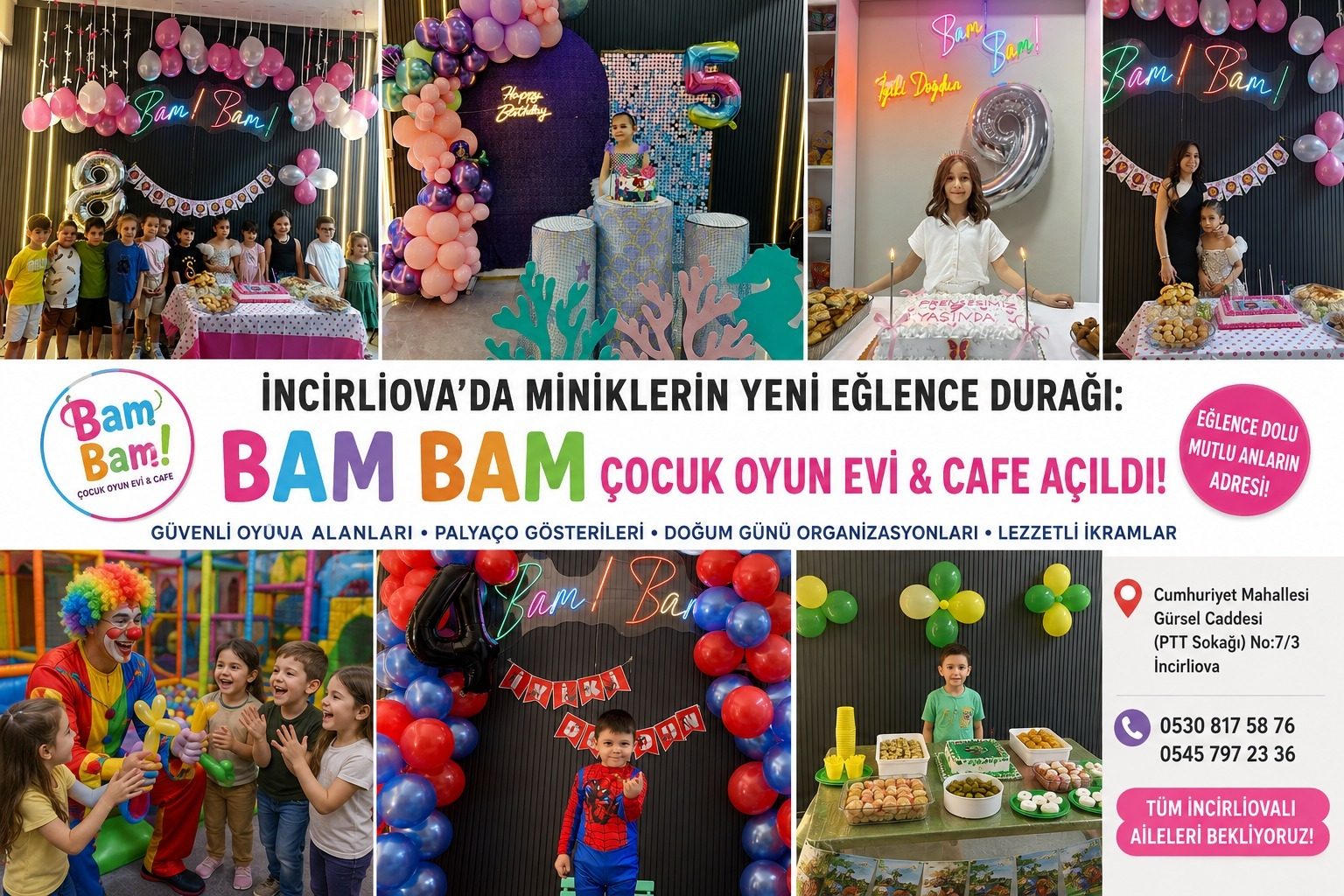İncirliova’da Miniklerin Yeni Eğlence Durağı: BAM BAM Çocuk Oyun Evi & Cafe