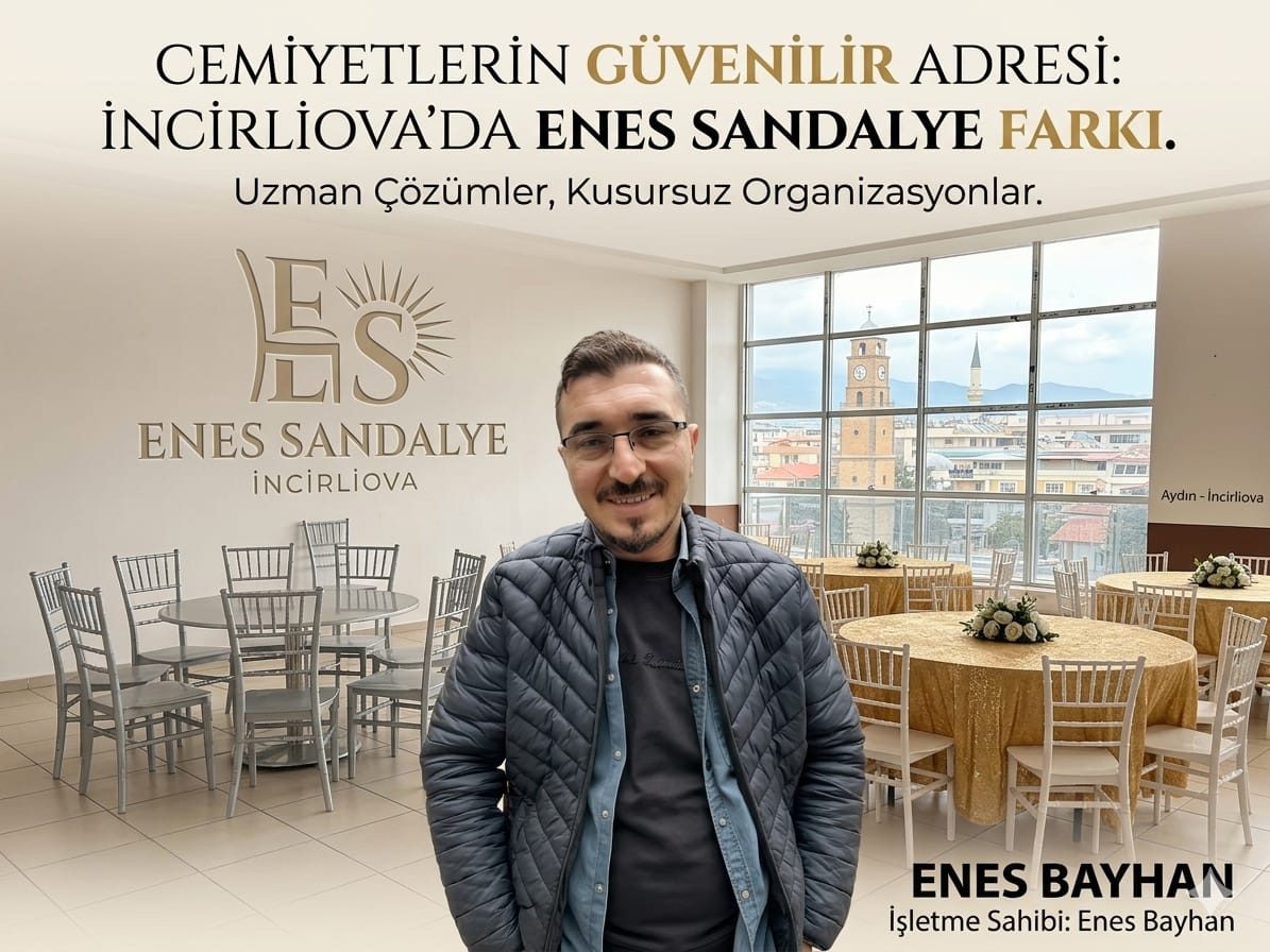 CEMİYETLERİN GÜVENİLİR ADRESİ: İNCİRLİOVA’DA ENES SANDALYE FARKI