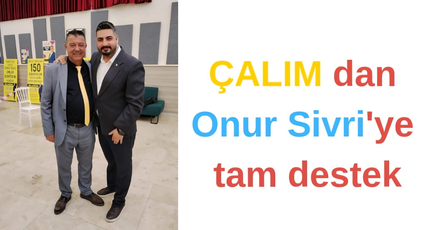 ÇALIM dan Onur Sivri ye tam destek