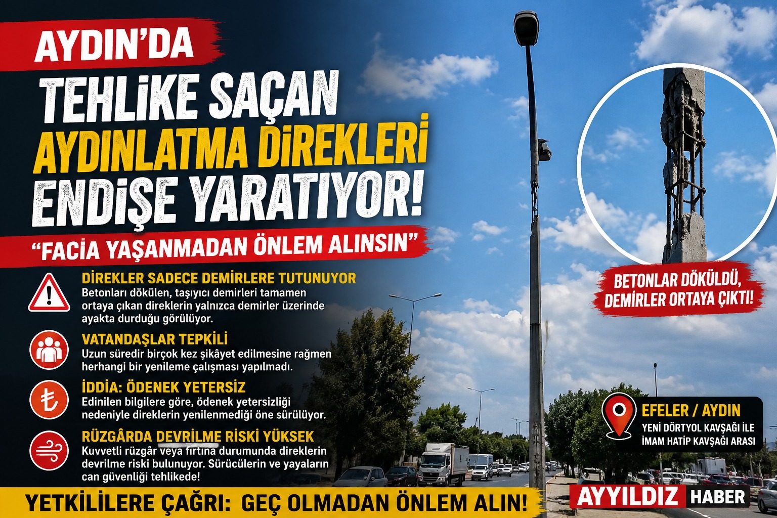 AYDIN’DA TEHLİKE SAÇAN AYDINLATMA DİREKLERİ ENDİŞE YARATIYOR: “FACİA YAŞANMADAN ÖNLEM ALINSIN”