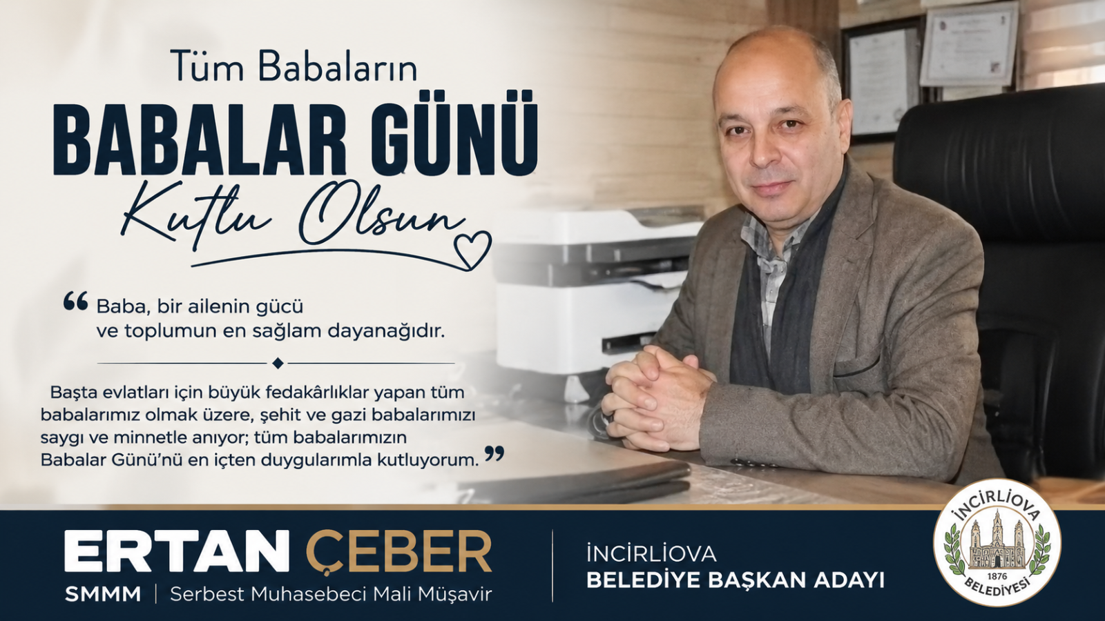 SMMM ERTAN ÇEBER’DEN BABALAR GÜNÜ MESAJI