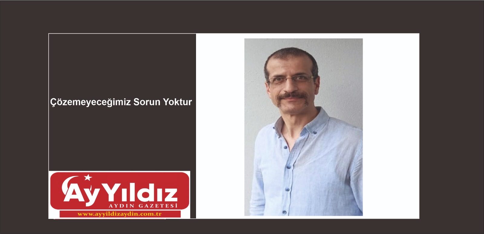 Çözemeyeceğimiz Sorun Yoktur
