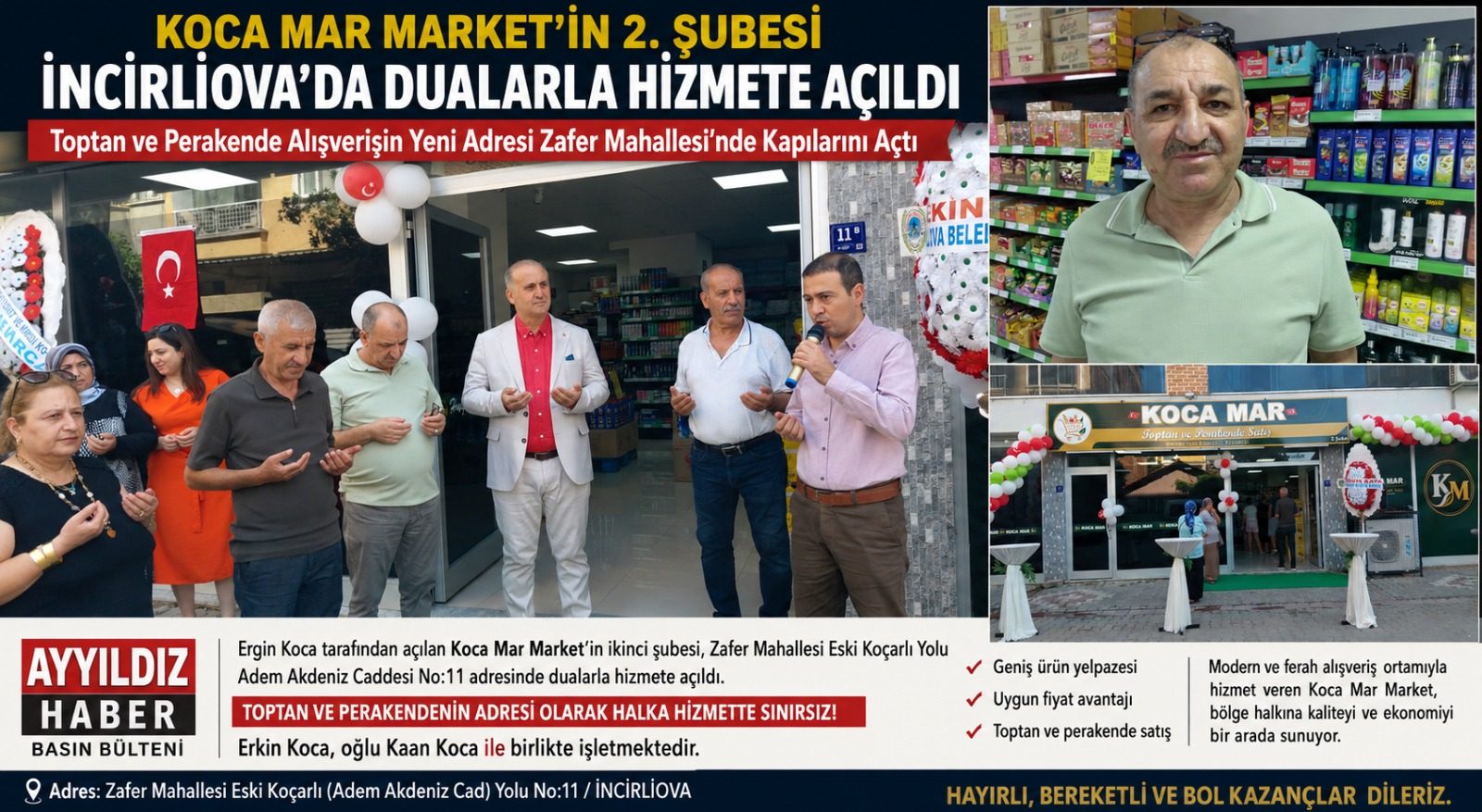 KOCA MAR MARKET’İN 2. ŞUBESİ İNCİRLİOVA’DA DUALARLA HİZMETE AÇILDI