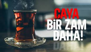 KURU ÇAYA BİR ZAM DAHA: ÇAYKUR FİYATLARI YÜZDE 15 ARTIRDI