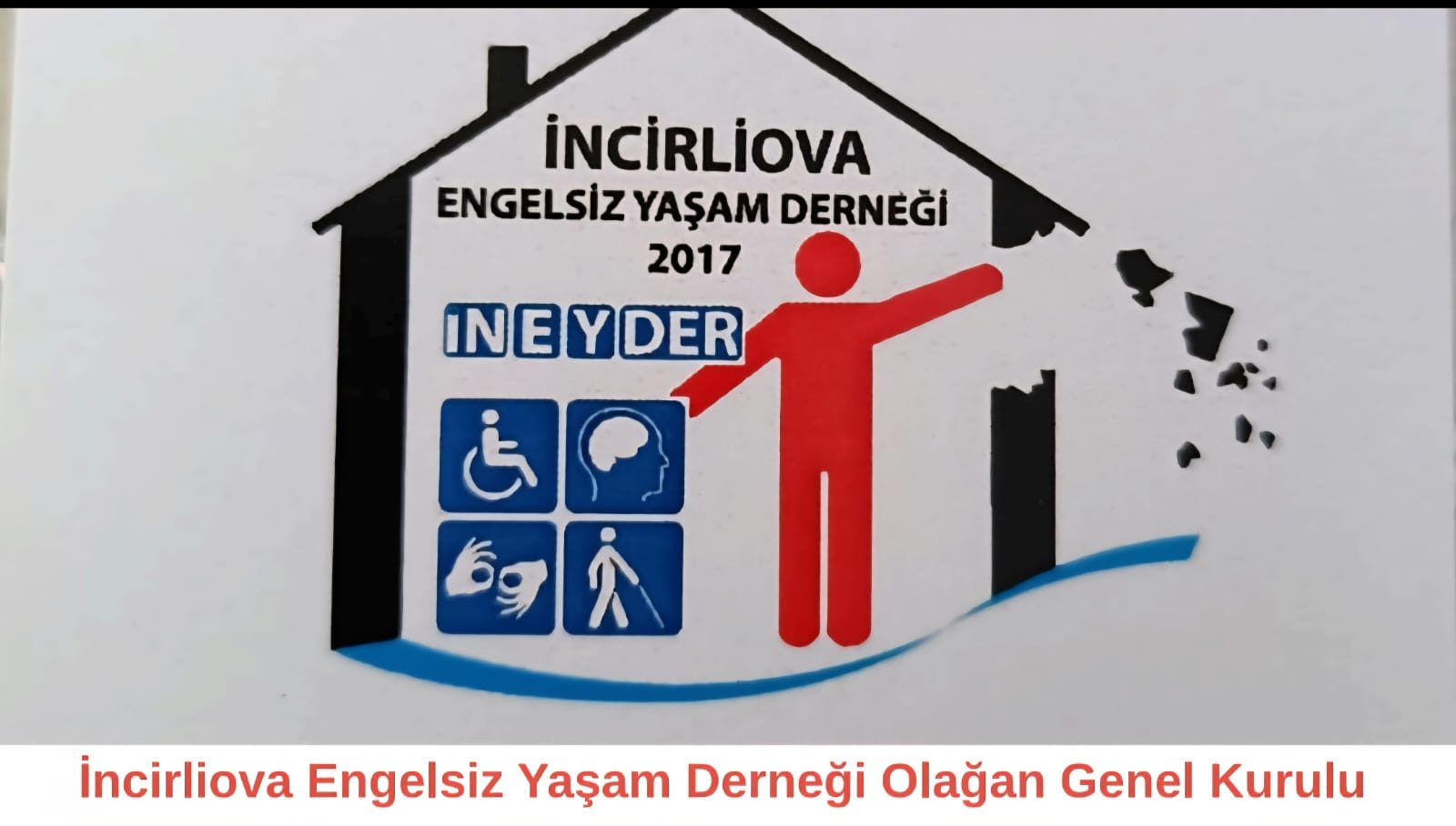 İncirliova Engelsiz Yaşam Derneği Olağan Genel Kurulu