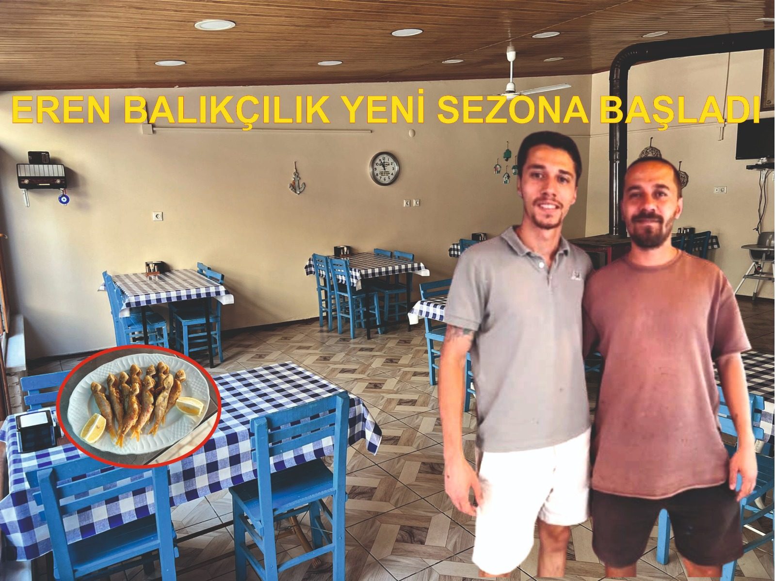 EREN BALIKÇILIKYENİ SEZONU AÇTI