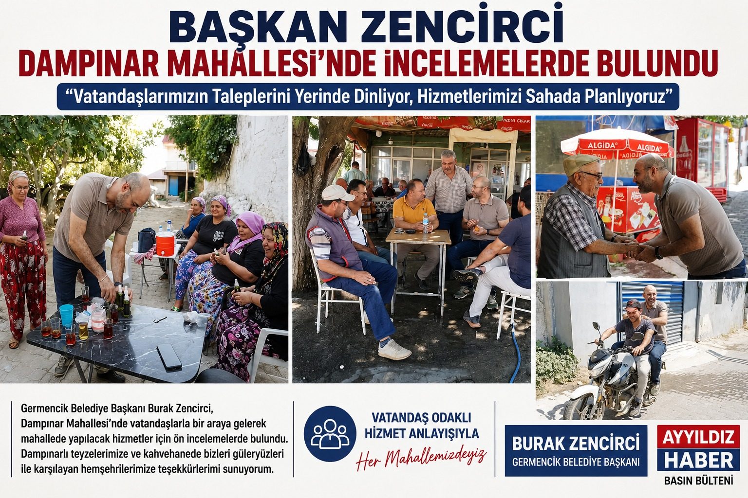BAŞKAN ZENCİRCİ DAMPINAR MAHALLESİ’NDE İNCELEMELERDE BULUNDU