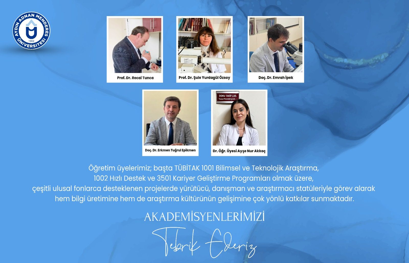 Patoloji Ana Bilim Dalı Öğretim Üyelerinden 7 Projeye Ulusal Destek
