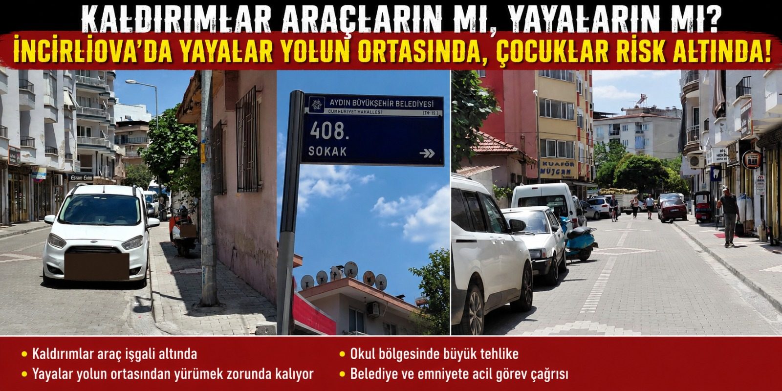 KALDIRIMLAR ARAÇLARIN MI, YAYALARIN MI?