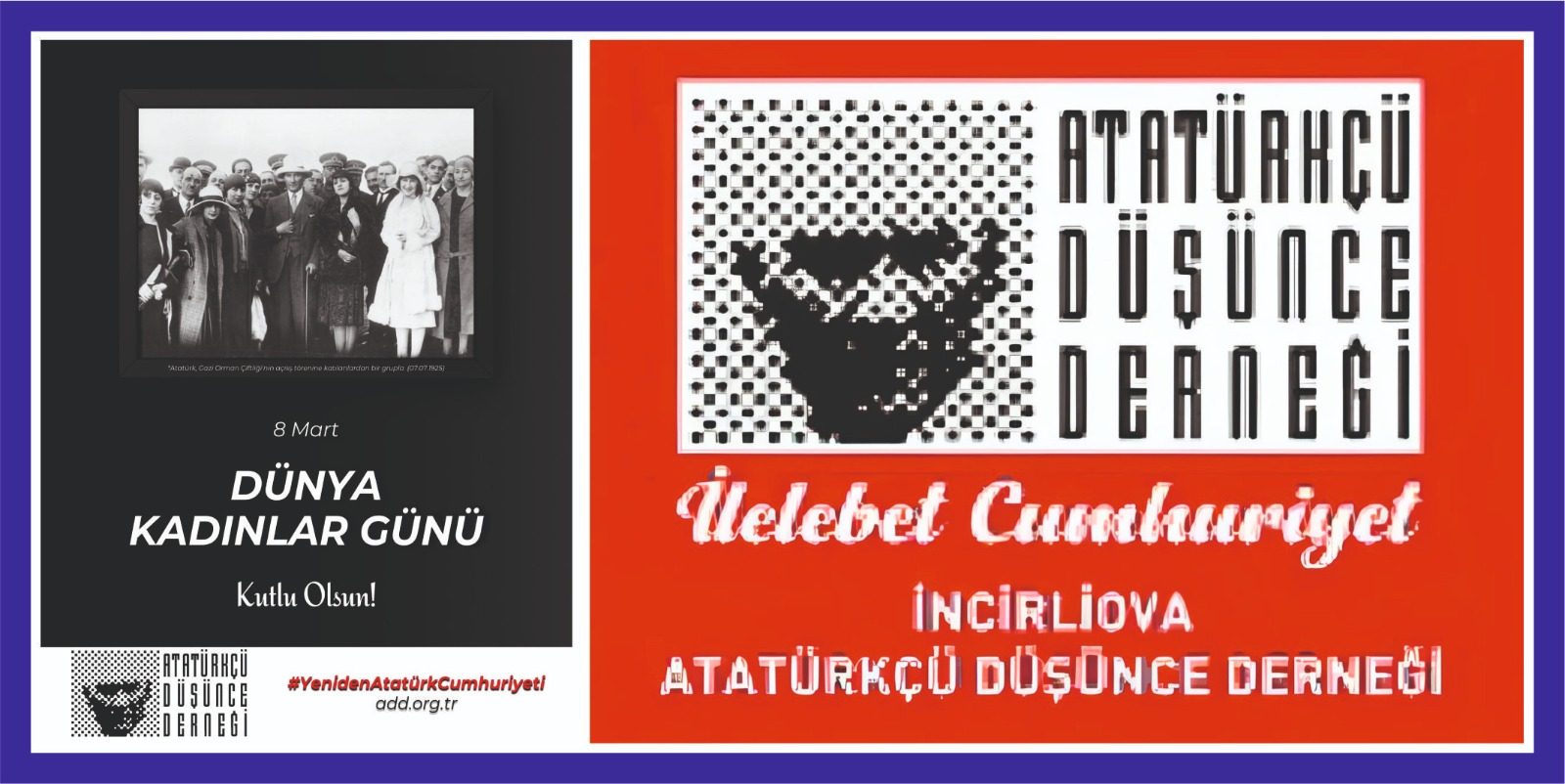 ADD İncirliova’dan 8 Mart Mesajı: “Cumhuriyet En Büyük Kadın Devrimidir”