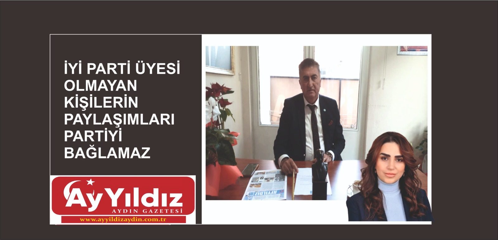 İYİ PARTİ ÜYESİ OLMAYAN KİŞİLERİN PAYLAŞIMLARI PARTİYİ BAĞLAMAZ