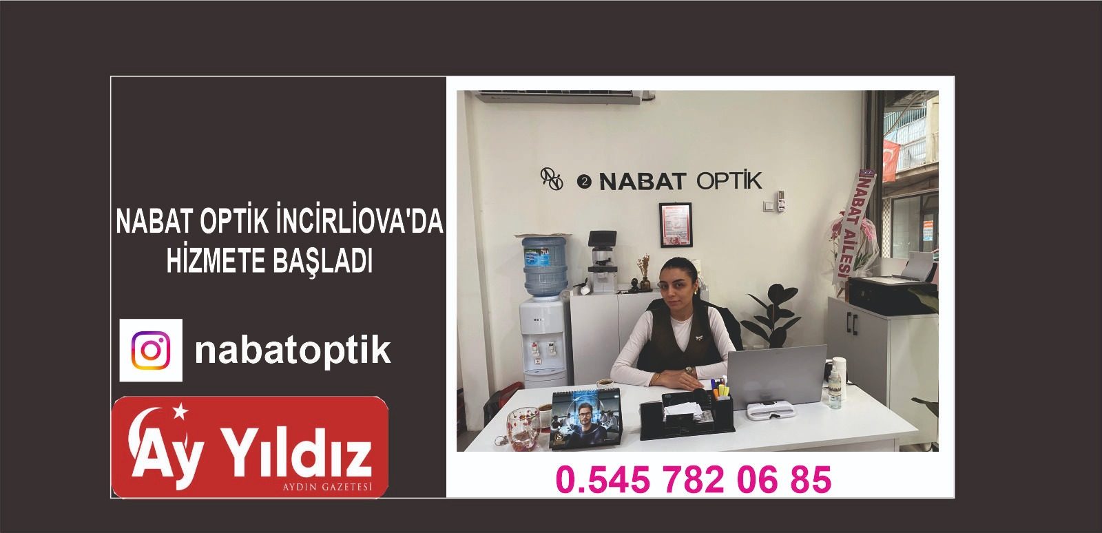 NABAT OPTİK İNCİRLİOVA’DA  HİZMETE BAŞLADI