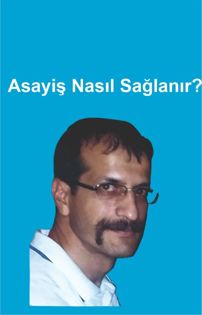 Asayiş Nasıl Sağlanır?