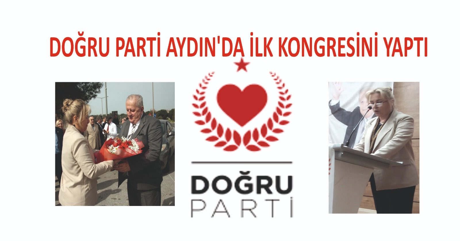 DOĞRU PARTİ AYDIN’DA İLK KONGRESİNİ YAPTI