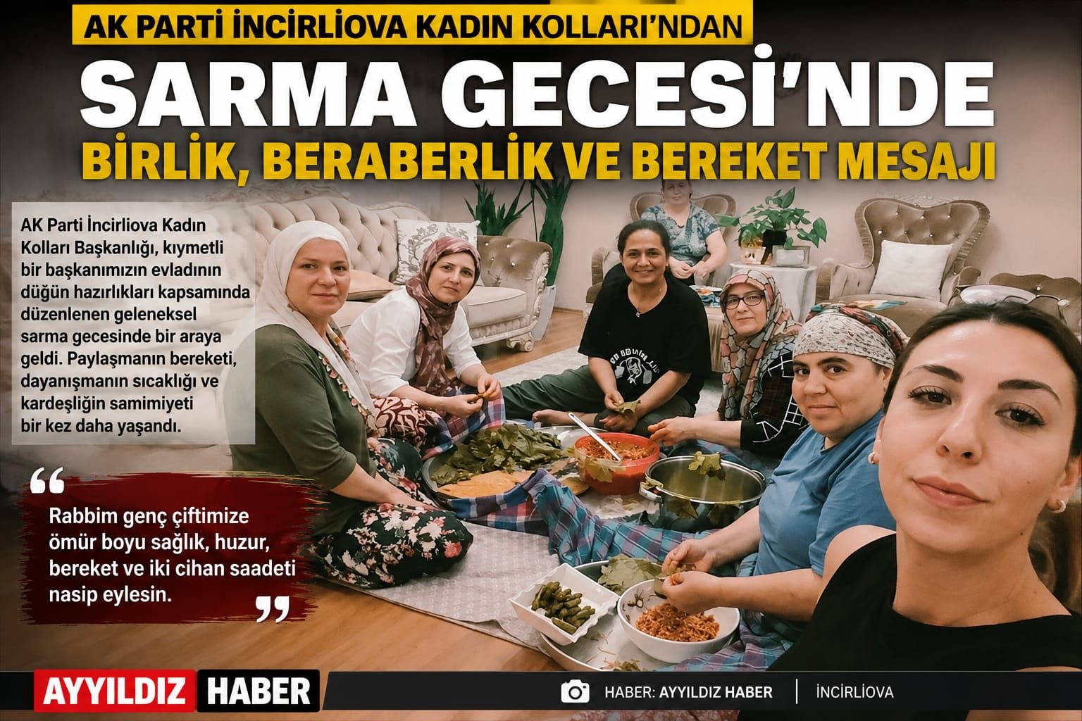 AK Parti İncirliova Kadın Kolları'ndan Düğün Öncesi Anlamlı Buluşma: Sarma Gecesinde Birlik ve Bereket