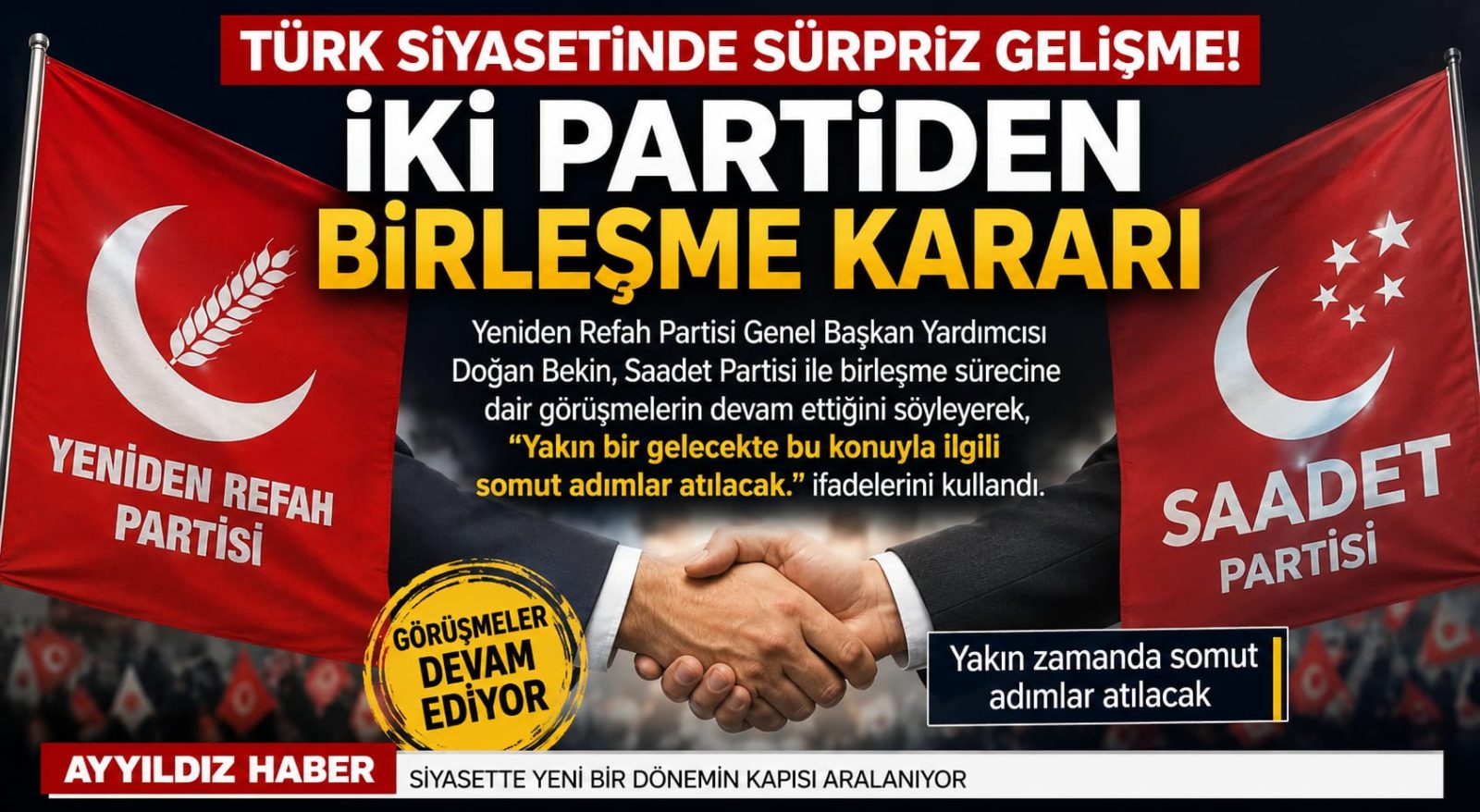 Türk Siyasetinde Sürpriz Gelişme: İki Partiden Birleşme Sinyali