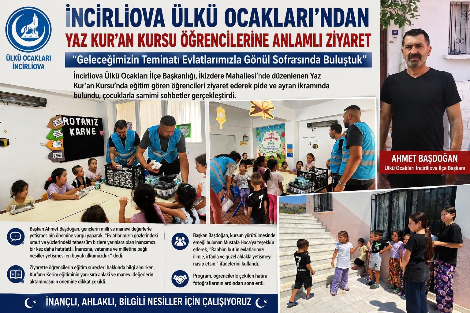 İNCİRLİOVA ÜLKÜ OCAKLARI'NDAN YAZ KUR'AN KURSU ÖĞRENCİLERİNE ANLAMLI ZİYARET