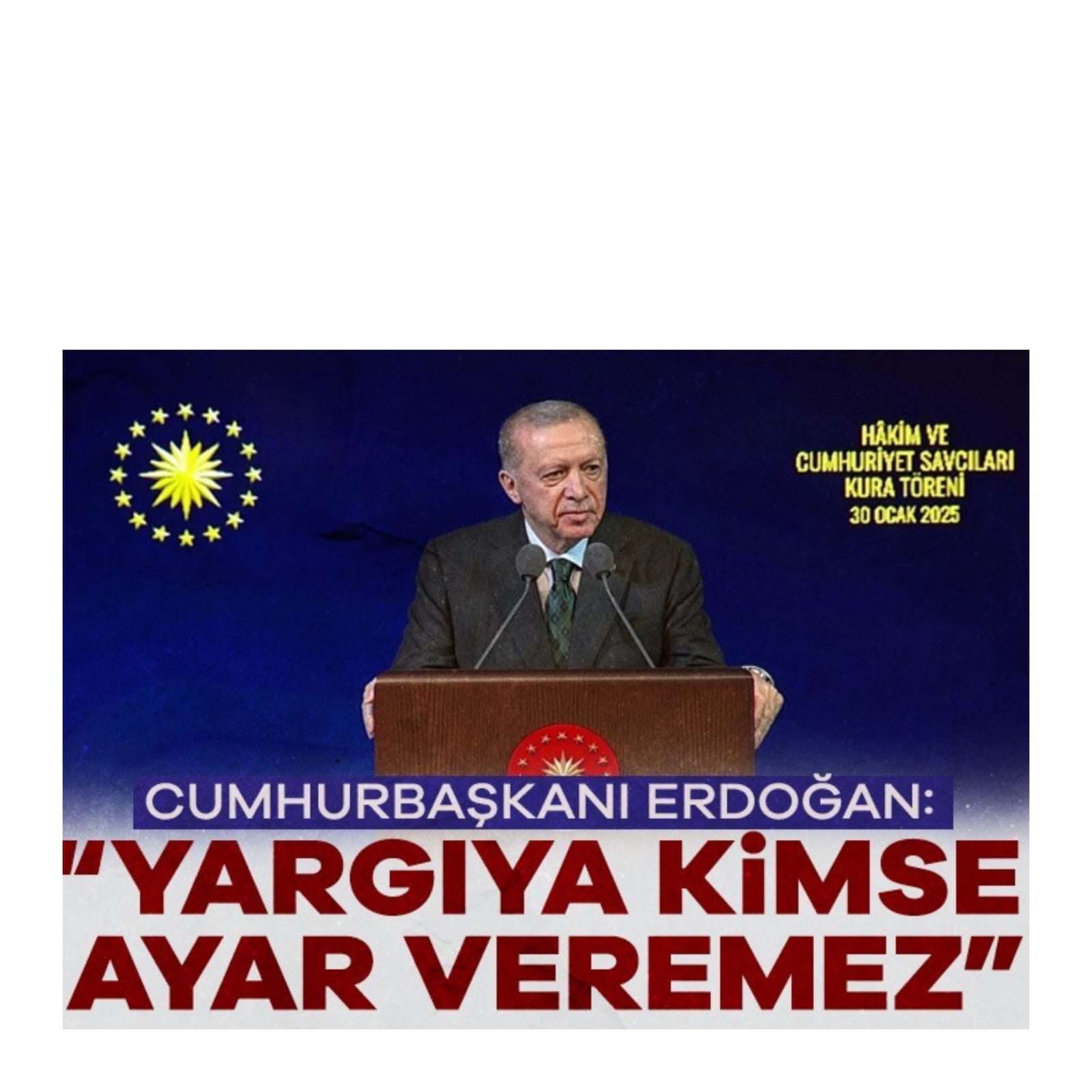 Cumhurbaşkanı Erdoğan: Yargıya kimse ayar veremez