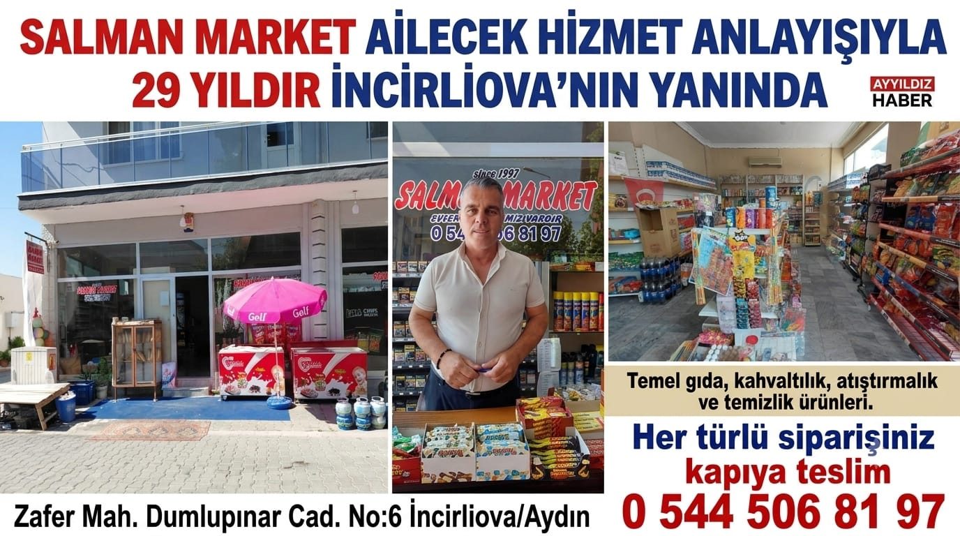 SALMAN MARKET AİLECEK HİZMET ANLAYIŞIYLA 29 YILDIR İNCİRLİOVA’NIN YANINDA