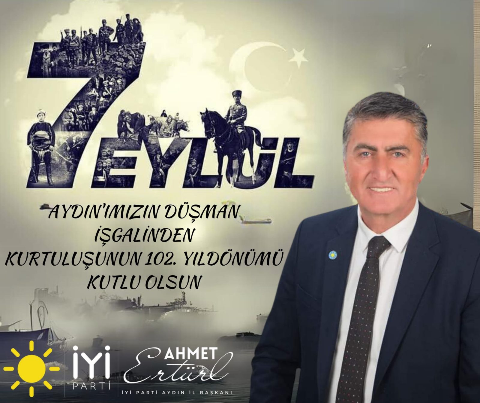 İYİ PARTİ İL BAŞKANI AHMET ERTÜRK ‘’ yeniden doğuşumuzun 102. Yılı kutlu olsun’’