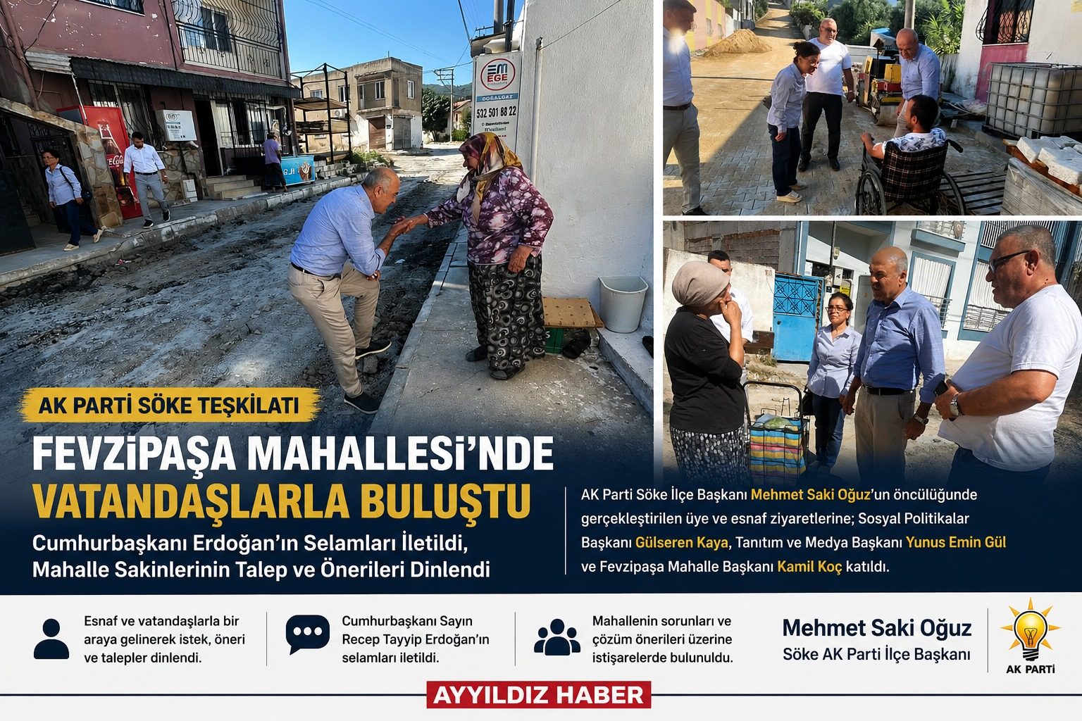 AK Parti Söke Teşkilatı Fevzipaşa Mahallesi’nde Vatandaşlarla Buluştu