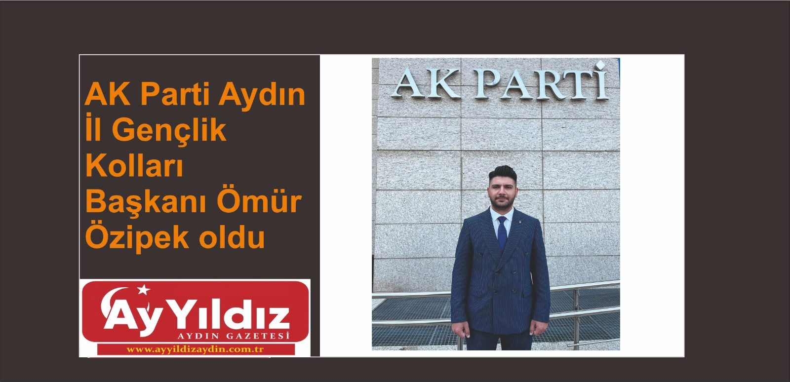 AK Parti Aydın İl Gençlik Kolları Başkanı Ömür Özipek oldu