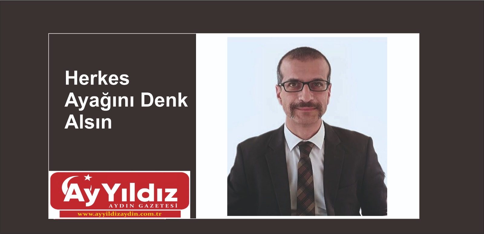 Herkes Ayağını Denk Alsın