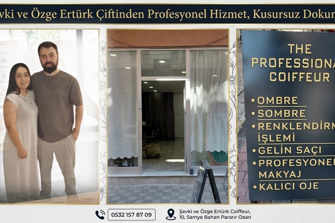 İNCİRLİOVA’NIN GÜZELLİKTE YÜKSELEN YILDIZI: THE PROFESSIONAL COIFFEUR