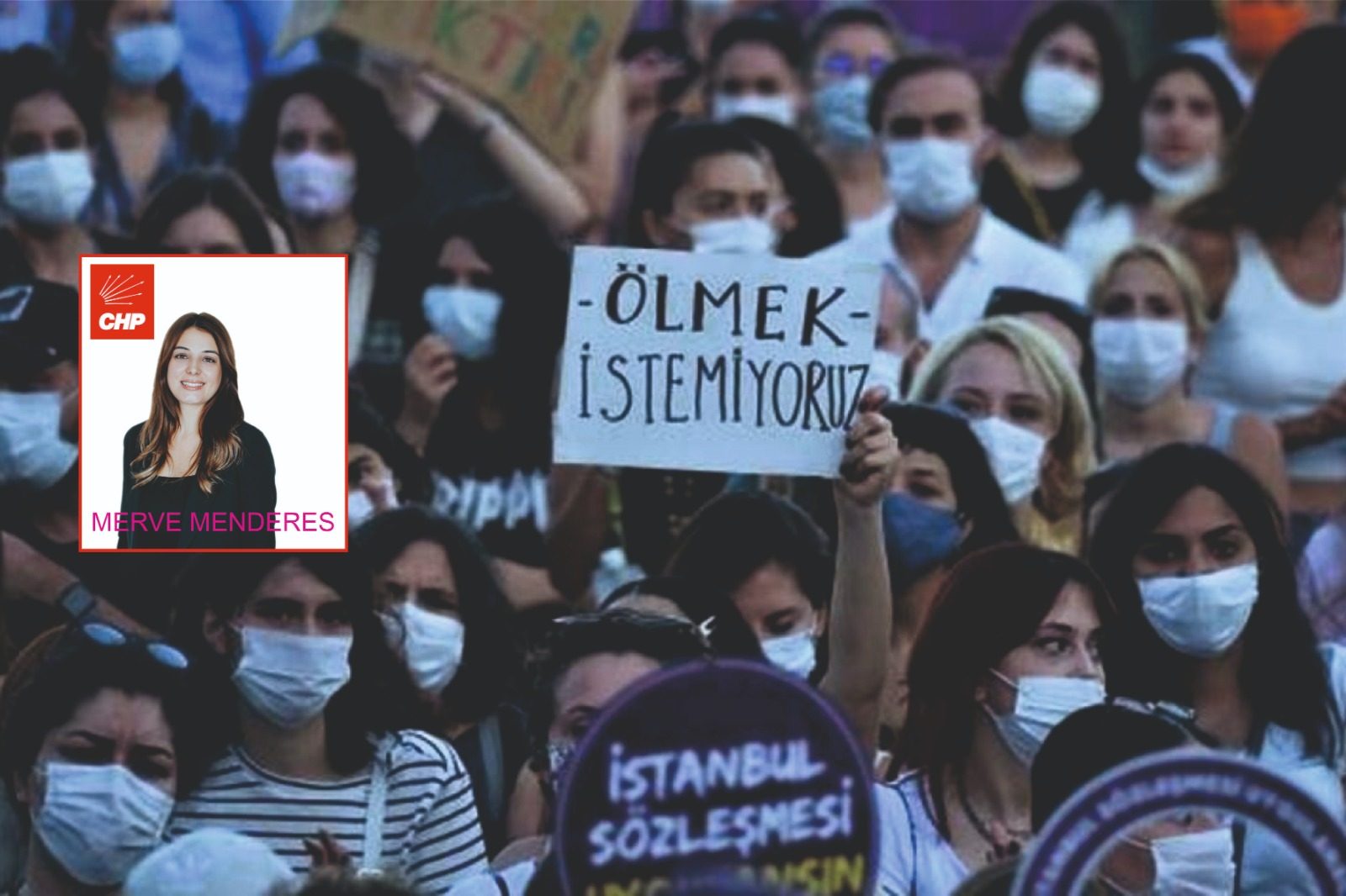 CHP İNCİRLİOVA KADIN KOLLARI BAŞKANI MENDERES;  Sokaklarda Korkuyla Değil, Huzurla, Güvenle Yürüdüğü Bir Türkiye İçin Mücadelemiz Sürecektir