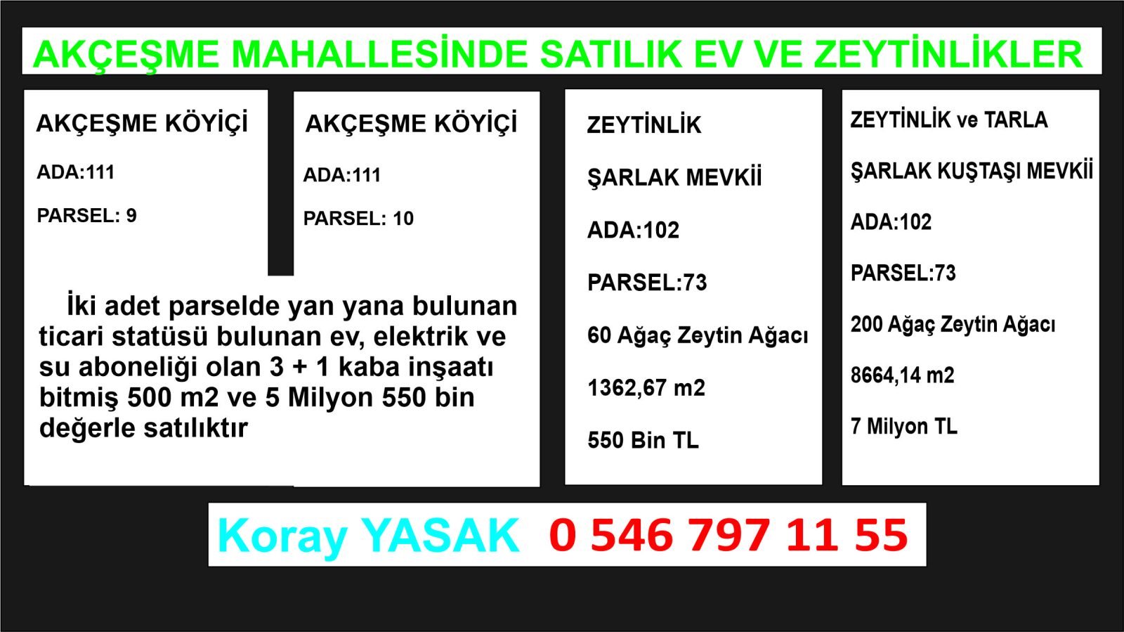AKÇEŞME MAHALLESİNDE SATILIK YERLER