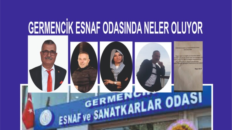 GERMENCİK ESNAF ODASINDA NELER OLUYOR