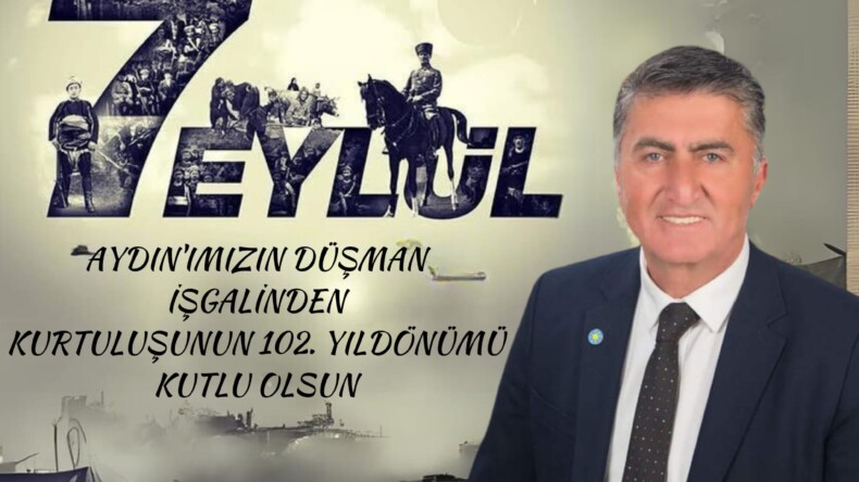 İYİ PARTİ İL BAŞKANI AHMET ERTÜRK ‘’ yeniden doğuşumuzun 102. Yılı kutlu olsun’’