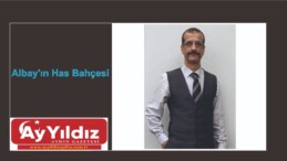 Albay’ın Has Bahçesi