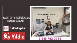 NABAT OPTİK İNCİRLİOVA’DA  HİZMETE BAŞLADI