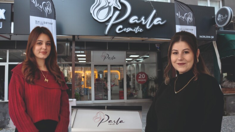 PARLA KOZMETİK MERVE MENDERES & ZEYNEP AYÇA  AKSOY